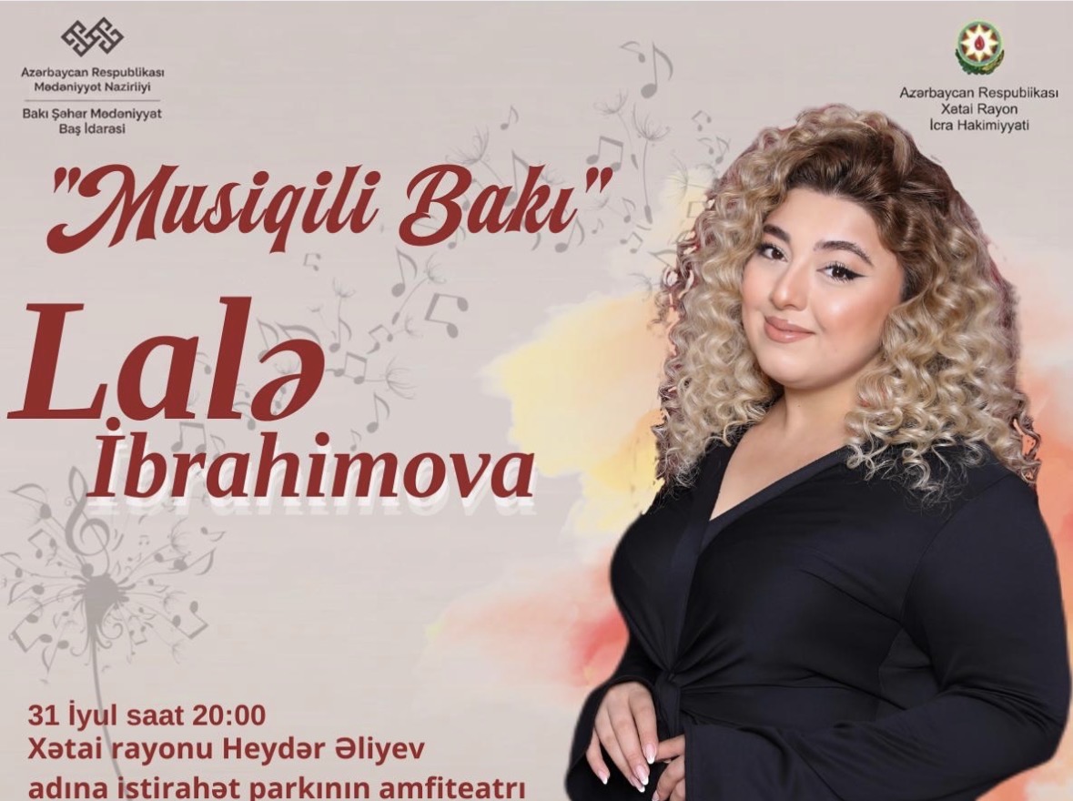 “Musiqili Bakı” layihəsi çərçivəsində Lalə İbrahimovanın konserti keçirilir